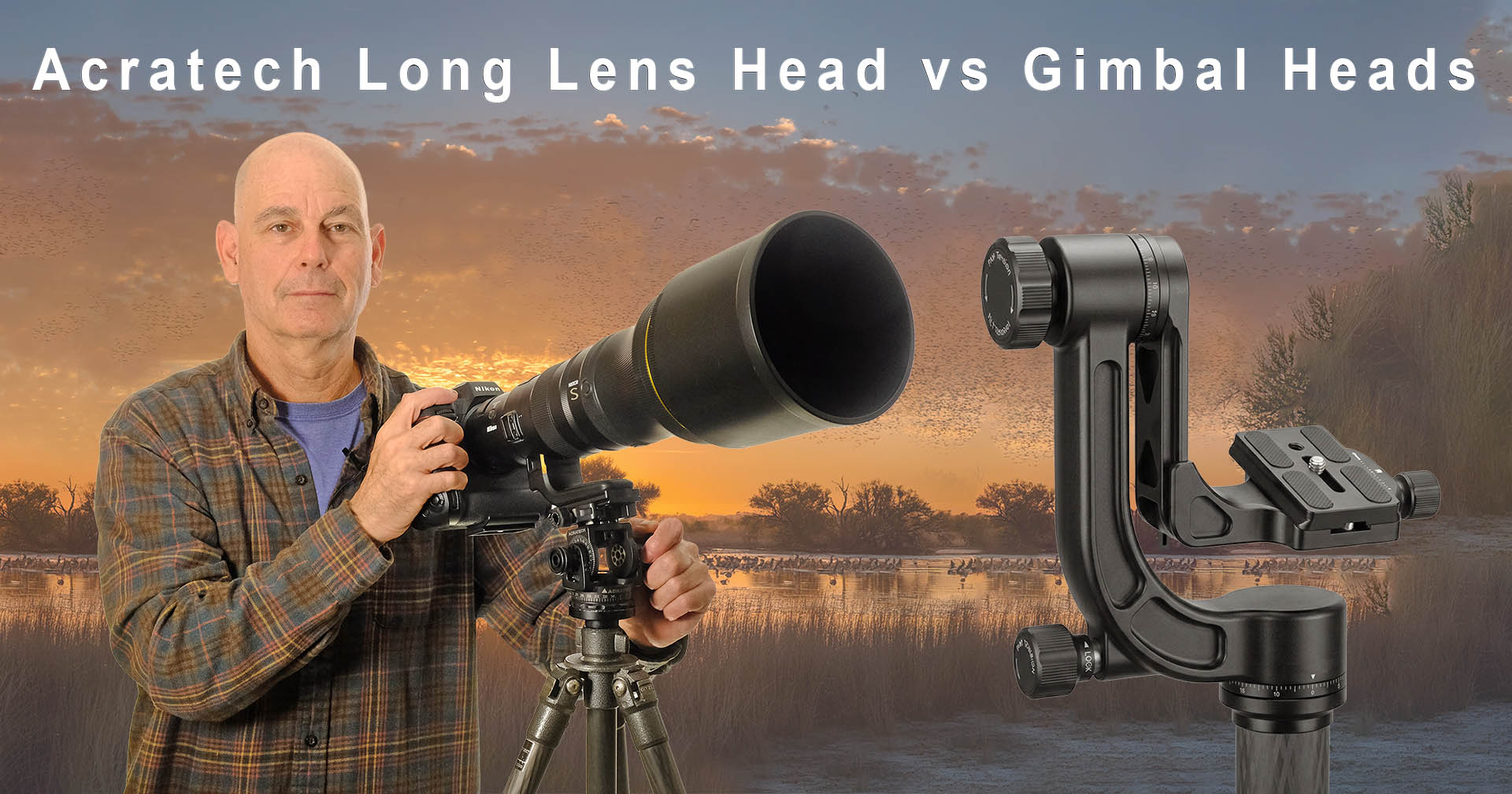 Acratech Long Lens Head vs Traditional Gimbal Tripod Head comparison